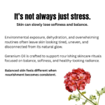Botanical skincare educational creative explaining how stress, dehydration, and environmental exposure affect skin softness and balance using geranium essential oil.