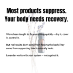 Lavender essential oil concept showing natural healing and recovery instead of harsh treatments for skin and body